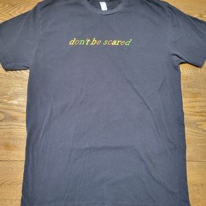 Don't Be Scared Fall Color Embroidered Black t-shirt